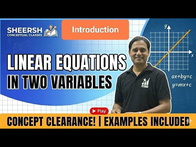 Must watch Basic on Linear Equation