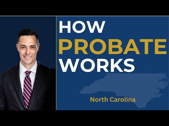 How Probate Works in North Carolina