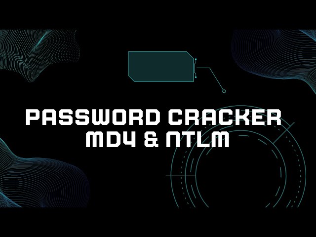 Password Cracker - Understanding Hashing Algorithms: MD4 & NTLM