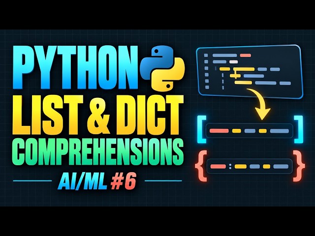 Mastering List and Dictionary Comprehension in Python | AI/ML #6