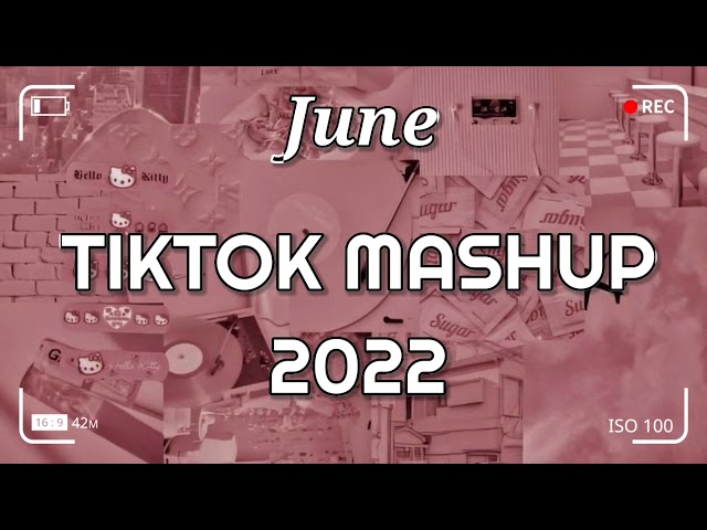 TikTok Mashup June 2022 💓💓(Not Clean)💓💓