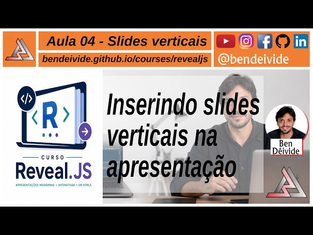 R e RevealJS | Aula 04 - Slides verticais na apresentação