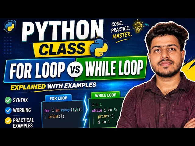 Python For Loop vs While Loop | Complete Explanation with Examples | Python Tutorial in Hindi