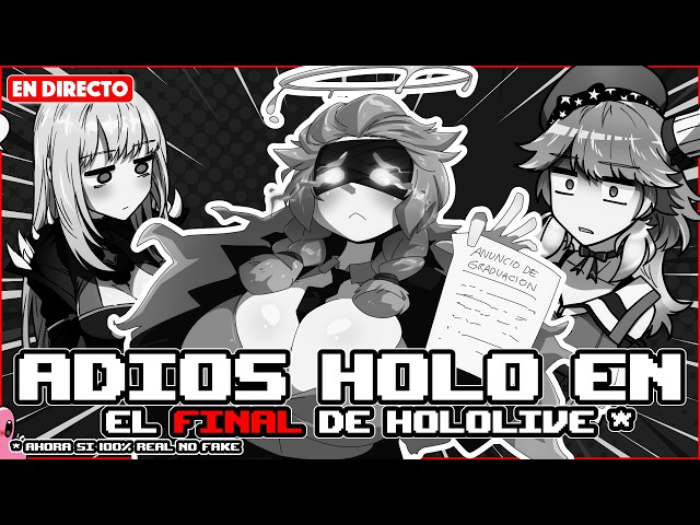 ADIOS HOLOEN ¿QUE ESTA PASANDO? | EL FINAL DE HOLOLIVE 100% REAL NO FAKE