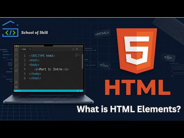 Html elements? | HTML Basic Fundamentals Class 6 | Web Development for Beginners