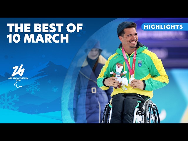 🔥 Highlights – The Best of 10 March at the Milano Cortina 2026 Paralympic Winter Games ❄️🏔️