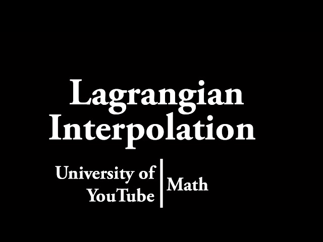 [UoYT] Lagrangian Interpolation [Math]