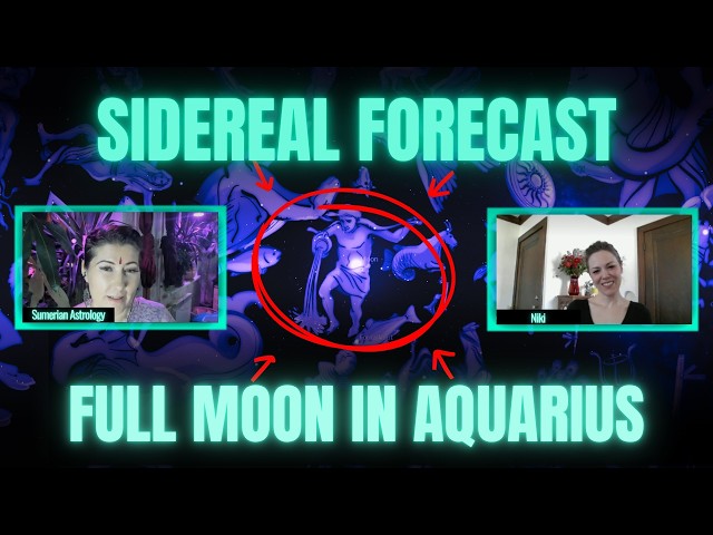 🌕 FULL MOON IN AQUARIUS | Sidereal Astrology Myth, Magick, & Mysteries | Sidereal vs Tropical
