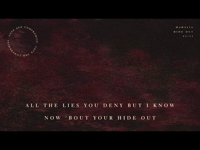 Mahalia - Hide Out (Lyric Video)