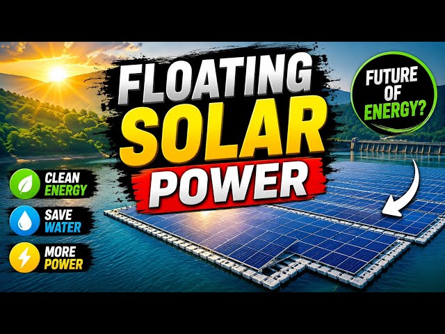 Floating Solar Power Explained | India's Biggest Floating Solar Plants | Future of Clean Energy