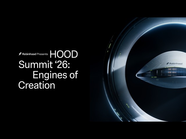 Robinhood Presents: Engines of Creation