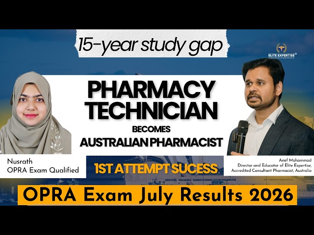 OPRA Exam Australia | From Pharmacy Tech to Overseas Pharmacist in Australia: OPRA Success Story