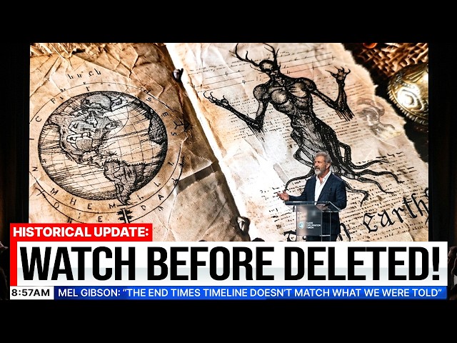 Mel Gibson  “The End Times Timeline Doesn’t Match What We Were Told”