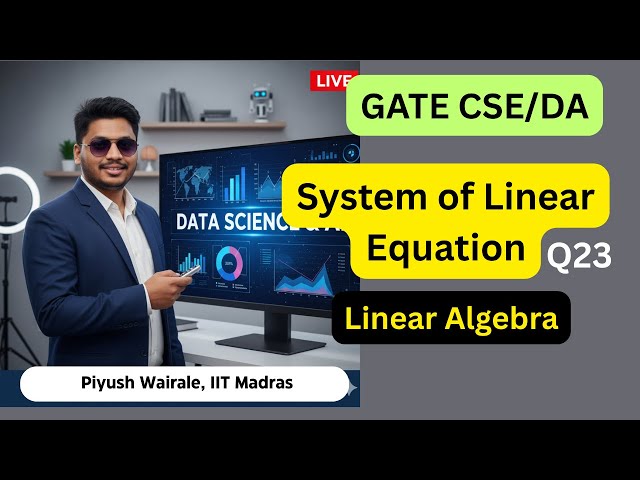 GATE CSE PYQs Solutions | System of Linear Equation | Linear Algebra | #gateda #gatecse