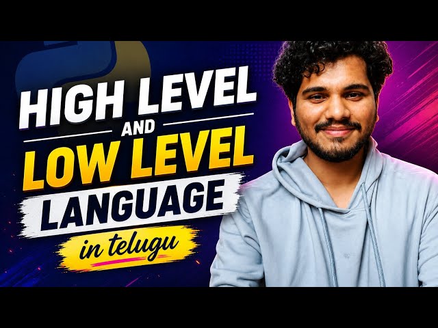 High Level and Low Level Languages | L2 | Python Tutorial | in Telugu | DecodewithSK