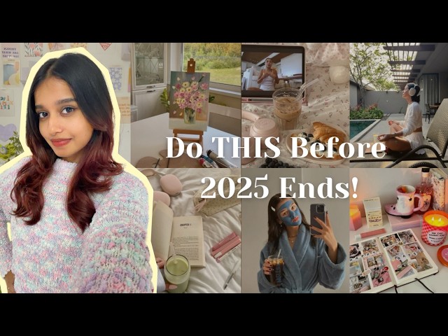 25 Things To Do Before 2025 Ends💌|| Pt.1 || Special Announcement💗