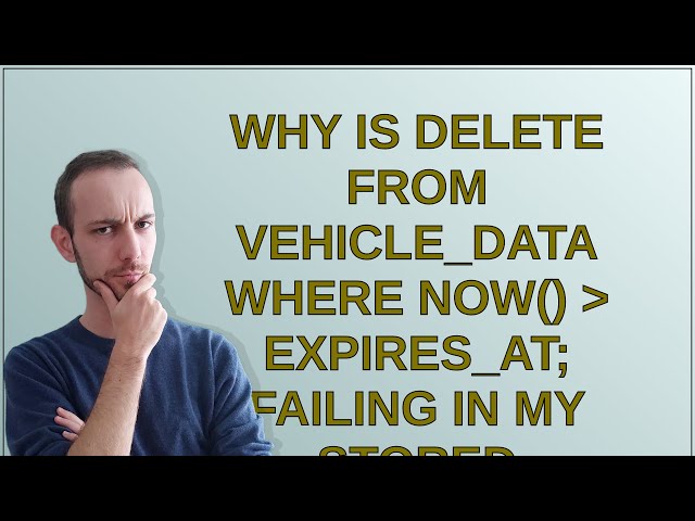 Why is DELETE FROM vehicle_data WHERE NOW()  expires_at; failing in my stored function?