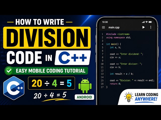 How to Write Division Code in C++ | Easy Mobile Coding Tutorial