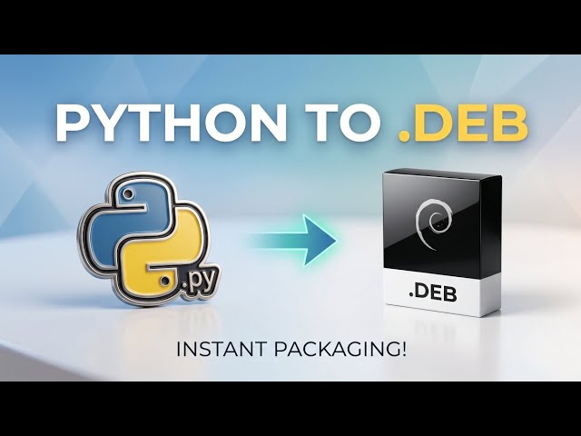 🚀 Turn Python Scripts into .deb Packages Instantly with Py2Deb! 🐍📦