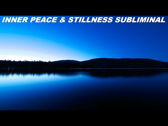 Inner Peace & Stillness Subliminal (Audio + Visual)