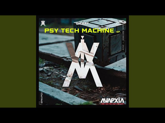 Psy Tech Machine