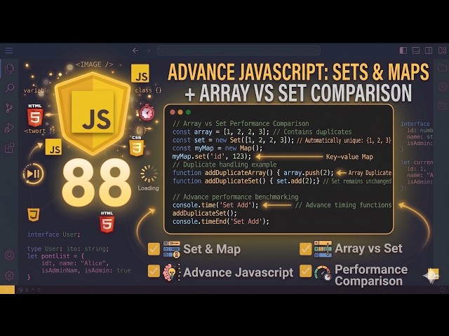 88. Set & Map | Array vs Set | Advance Javascript