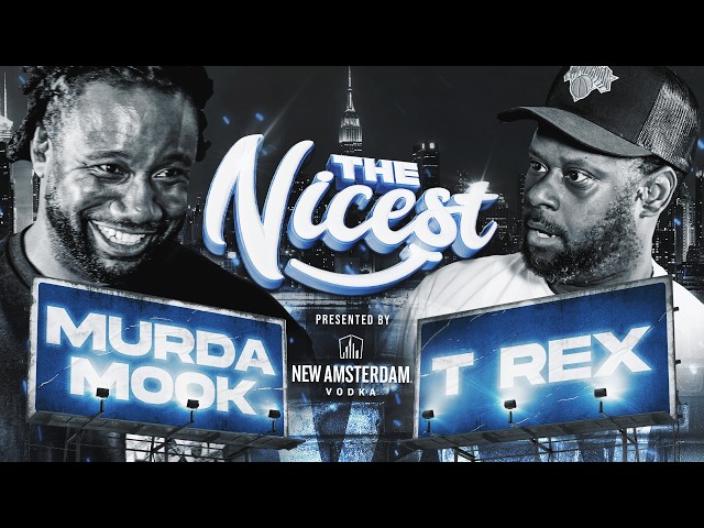 MURDA MOOK vs T REX  - Compliment Battle | The Nicest Presented By New Amsterdam Vodka