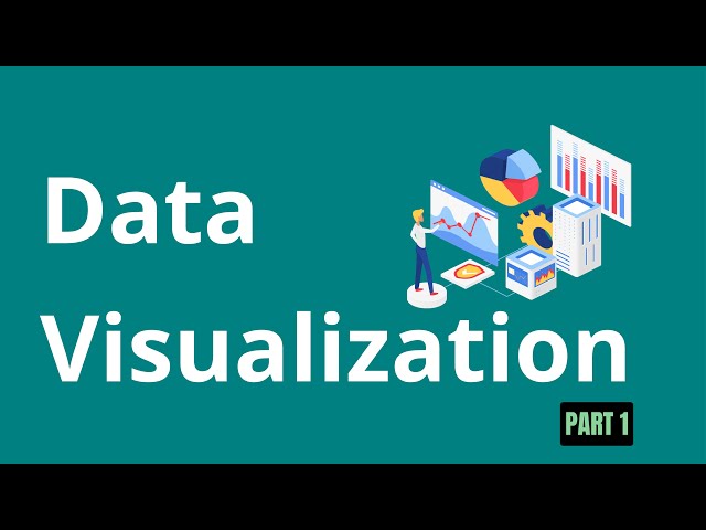 8. Data Visualization – Part 1 | Data Preprocessing in Machine Learning