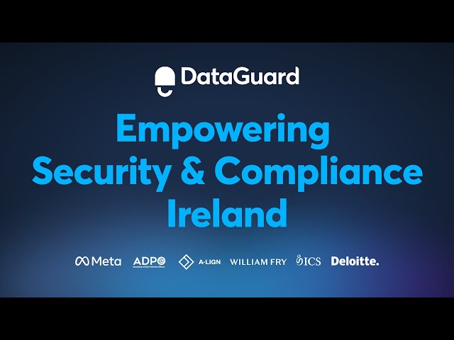 Inside Empowering Security & Compliance Ireland: highlights from Dublin 2025