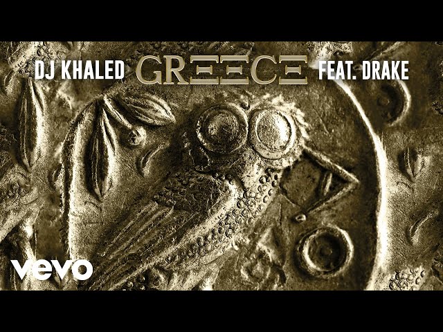 DJ Khaled ft. Drake - GREECE (Official Audio)