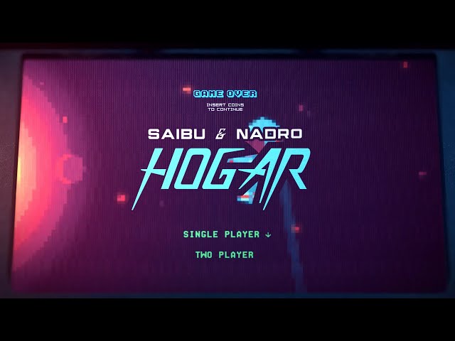 Hogar (Way Back Home) - SAIBU, Nadro