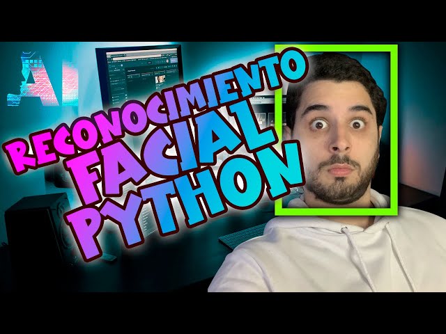 Reconocimiento FACIAL con Python y OpenCV 🥸