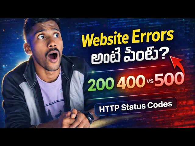 HTTP Status Codes (Websites Errors) Explained in Telugu | 200, 404, 500 Errors Full Guide