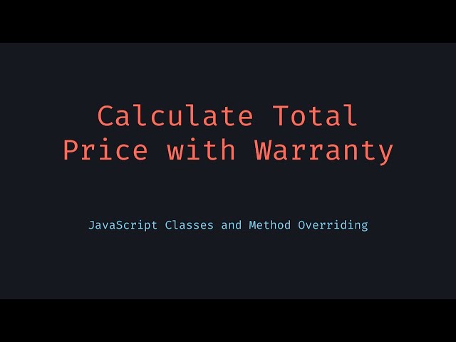 Calculate Product Total Price with Warranty