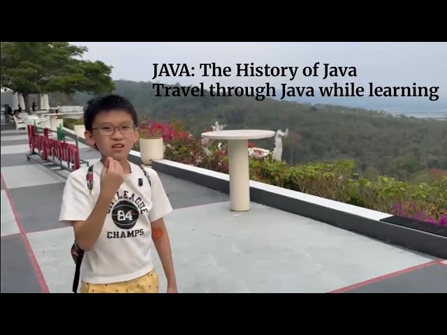 THE HISTORY OF JAVA : Learn The History of Java while Traveling !
