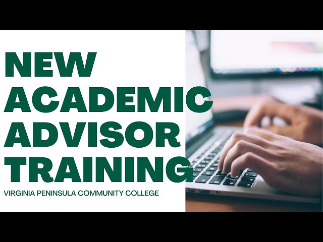 New Academic Advisor Training for Virginia Peninsula Community College