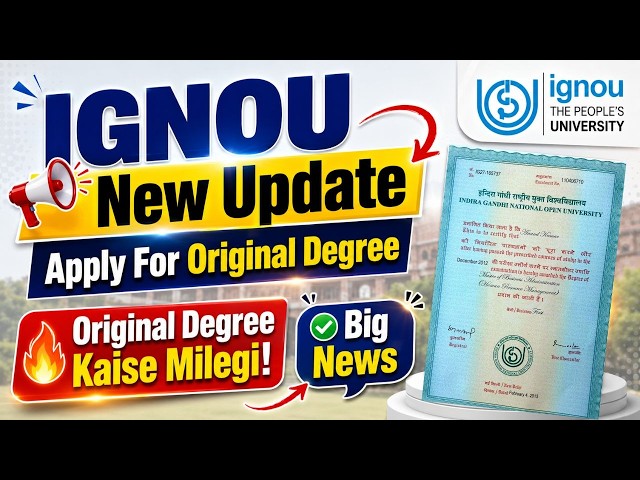 IGNOU New Update || Apply For IGNOU Original Degree || IGNOU Convocation