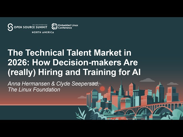 The Technical Talent Market in 2026: How Decision-makers Are... Anna Hermansen & Clyde Seepersad