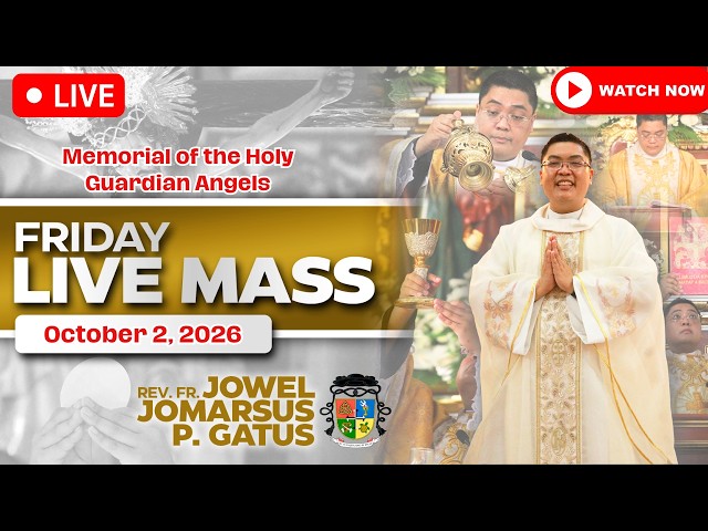 FILIPINO LIVE MASS TODAY ONLINE *OCTOBER 2, 2026* FR. JOWEL JOMARSUS GATUS