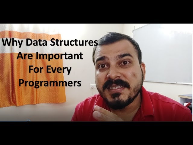 Why Data Structures Are Important For Every Programmer?