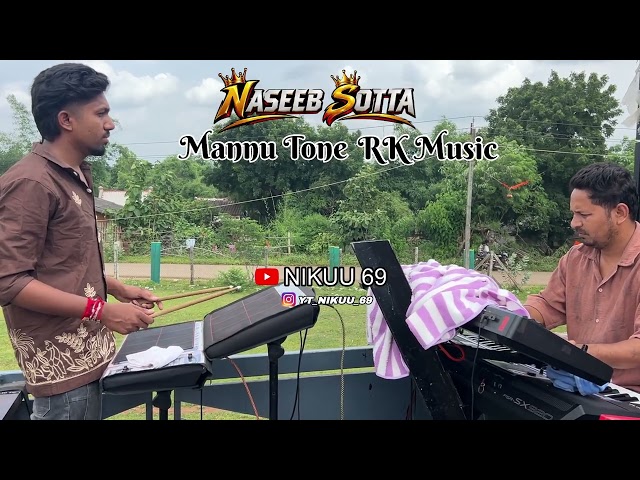 Naseeb shotta new Music Mannu Tone RK Music 2026 | Naseeb Star band New Trending Tone music 2026 