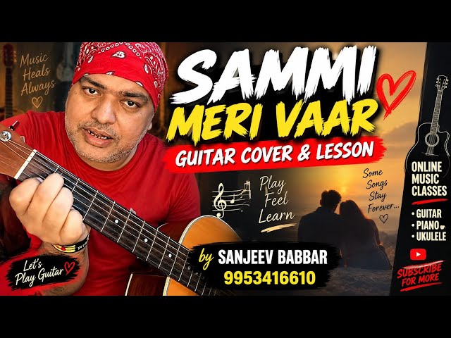 SAMMI MERI Waar Guitar Cover & Lesson - Tutorial -online Guitar Classes #sammimeriwaar