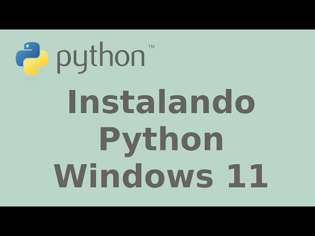 ¿Como instalar Python en Windows?