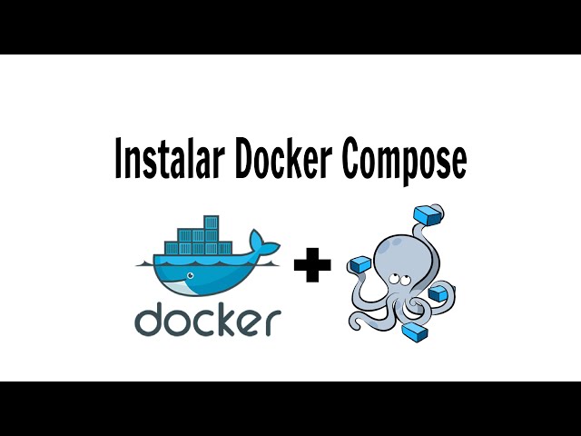 Instalar Docker Compose en #Docker