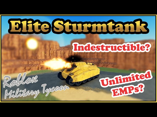Elite Sturmtank, How To Destroy This Almost Indestructible Tank? Military Tycoon Roblox