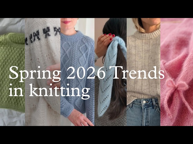 Spring 2026 Trends in knitting | Trend Report | SS26