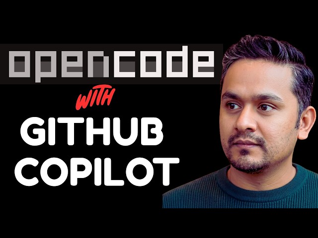 OpenCode Tutorial: Connect GitHub Copilot Free | Beginner Guide