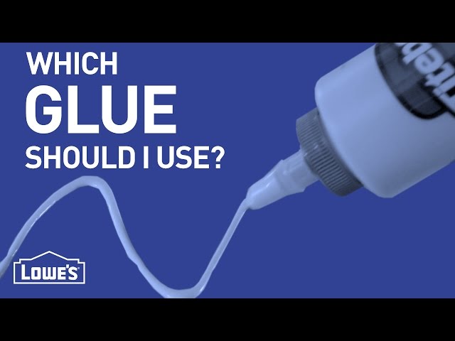 Which Glue Should I Use? | DIY Basics
