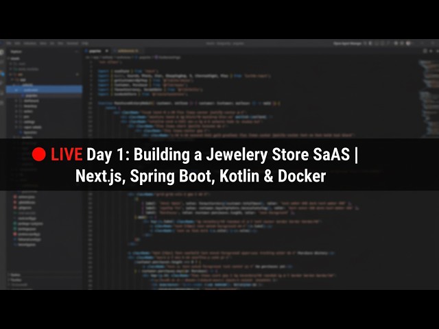 🔴 LIVE Day 1: Building a Jewellery Store SaaS | Next.js, Spring Boot, Kotlin & Docker