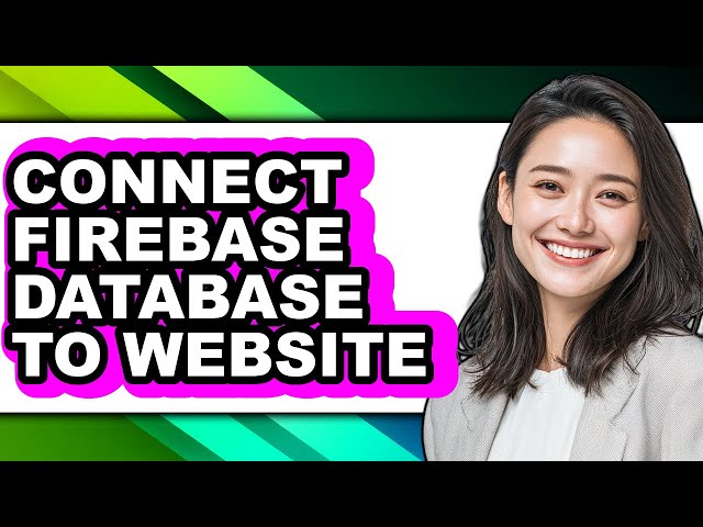 How to Connect Firebase Database to Website (full Guide)